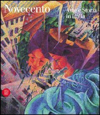 9788881188888-Novecento. Arte e storia in Italia.