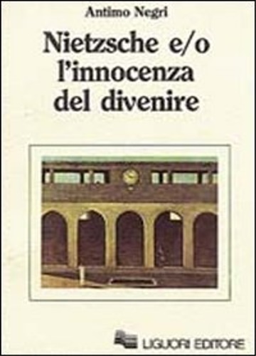 9788820712624-Nietsche e/o l'innocenza del divenire.