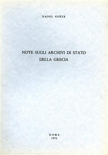 Note sugli Archivi di Stato della Grecia.