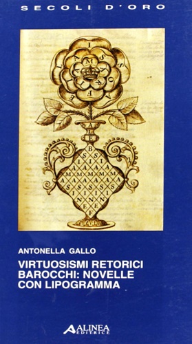 9788881257966-Virtuosismi retorici barocchi: Novelle con lipogramma.