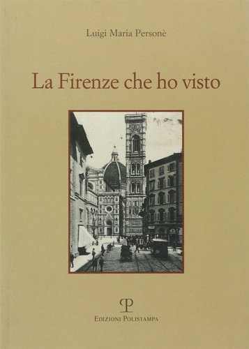 9788883043543-La Firenze che ho visto.