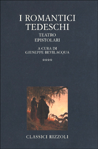 9788817189309-I Romantici tedeschi. Vol.IV: Teatro ed epistolari.