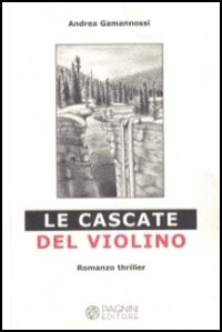 9788882511883-Le cascate del violino. Romanzo thriller.