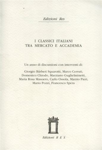 I Classici italiani tra mercato e Accademia.