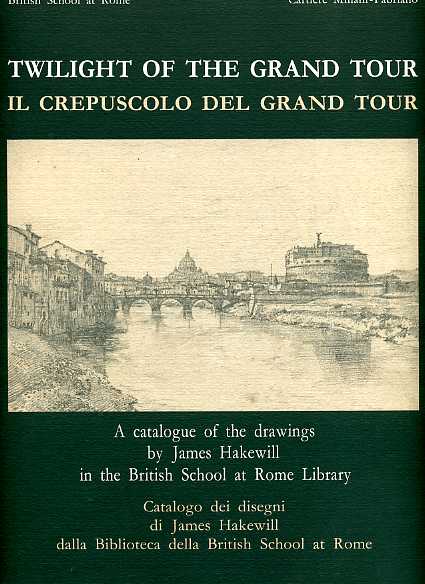 9788824004879-Il crepuscolo del Grand Tour. Twilight of the Grand Tour. Disegni di James Hakew