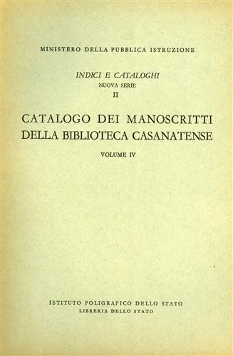 Catalogo dei manoscritti della Biblioteca Casanatense. Vol.IV.