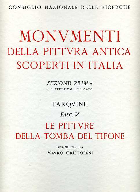 9788824031899-Le pitture della Tomba del Tifone. Fasc.V. sez.1. La pittura etrusca. Tarquinii.