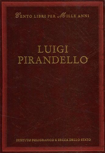 9788824019019-Luigi Pirandello. Dall'indice: Cronologia della vita e delle opere, Vita e opere