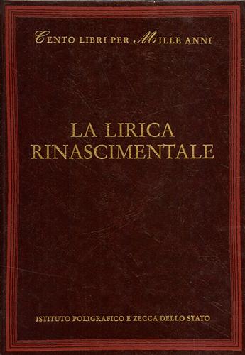 9788824019576-La lirica rinascimentale. Giusto de' Conti, Lorenzo de' Medici, Cariteo (Benedet