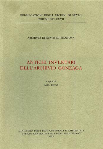 9788871250656-Antichi inventari dell'Archivio Gonzaga. (Mantova).