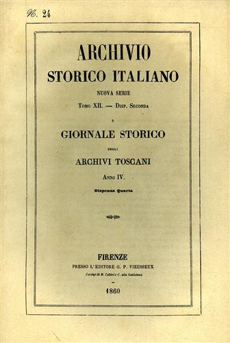 Archivio Storico Italiano. Nuova Serie.tomo XII.dispensa II. Giornale Storico de