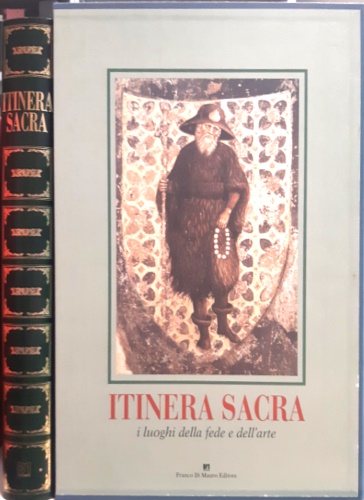 9788887365146-Itinera Sacra. I luoghi della fede e dell'arte.