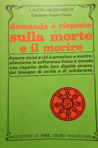 Domande e risposte sulla morte e il morire.