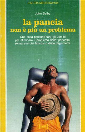 9788870313956-La pancia non è più un problema. Questo libro suggerisce come eliminare il probl