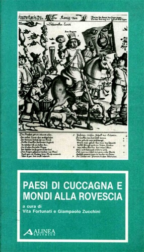 Paesi di cuccagna e mondi alla rovescia.