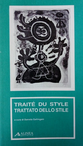 Traité du style. Trattato dello stile.