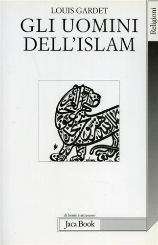 9788816400627-Gli uomini dell'Islam.