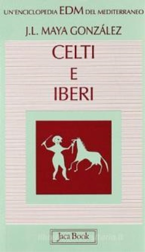 9788816436152-Celti e Iberi nella Penisola Iberica.