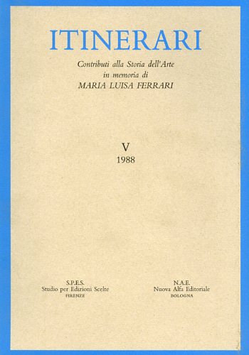 9788872421987-Itinerari. Vol.V,1988: Contributi alla Storia dell'Arte in memoria di Maria Luis