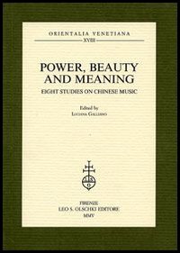 9788822254894-Power, Beauty and Meaning. Eight Studies on Chinese Music.