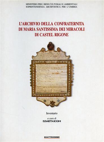 L'archivio della confraternita di Santa Maria Santissima dei Miracoli di Castel