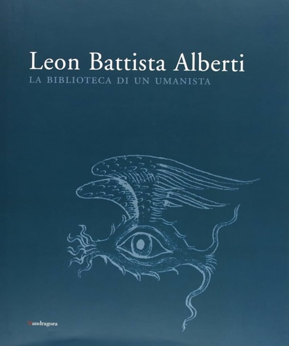 9788874610846-Leon Battista Alberti. La biblioteca di un umanista.