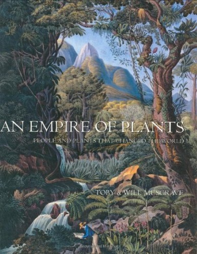 9781844030200-An Empire of plants. People and plants that changed the World.