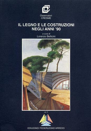 Il legno e le costruzioni negli anni '90.