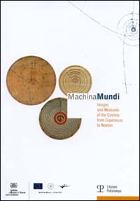 9788883047619-Machina Mundi. Images and measures of cosmos from Copernicus to Newton.