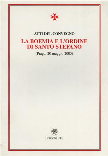 La Boemia e l'Ordine di Santo Stefano.