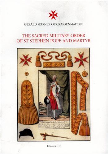 9788846711038-The Sacred Military Order of St Stephen Pope and Martyr.