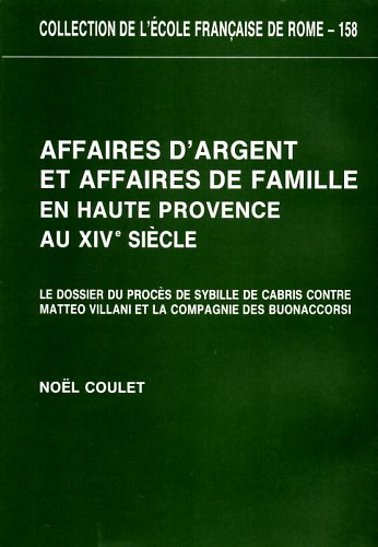 9782728302413-Affaires d'argent et affaires de famille en Haute Provence au XIV siècle.