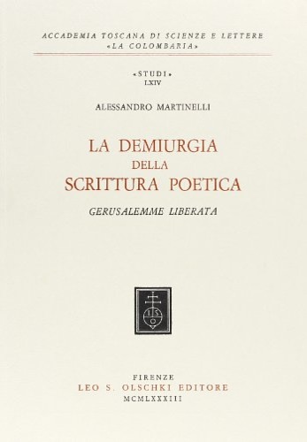 9788822231550-La demiurgia della scrittura poetica. Gerusalemme Liberata.