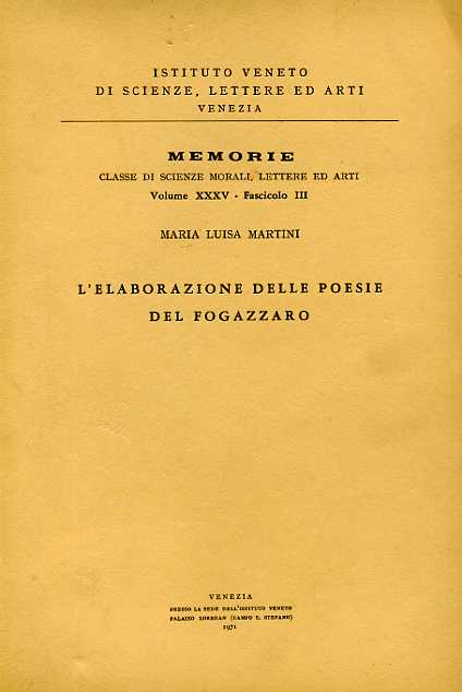 L'elaborazione delle poesie del Fogazzaro.