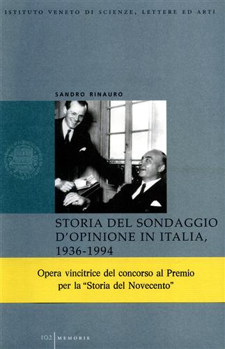 9788888143156-Storia del sondaggio d'opinione in Italia, 1936-1994. Dal lungo rifiuto alla Rep