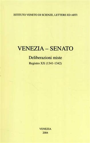 9788888143590-Venezia. Senato, Deliberazioni miste. Registro XX (1341-1342).