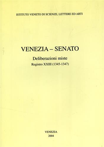 9788888143583-Venezia- Senato, Deliberazioni miste. Registro XXIII (1345-1347).