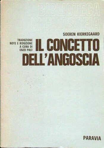 Il concetto dell'angoscia.