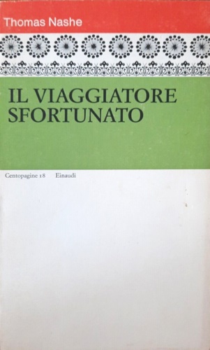 Il viaggiatore sfortunato.