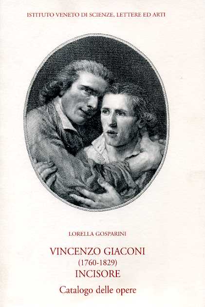 Vincenzo Giaconi (1760-1829) incisore. Catalogo delle Opere.