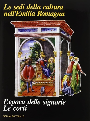 9788836600892-L'epoca delle Signorie. Le corti.