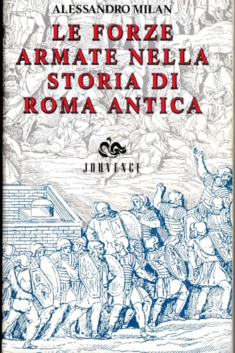 9788878032125-Le forze armate nella storia di Roma antica.