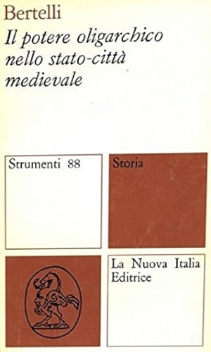 Il potere oligarchico nello stato-città medievale.