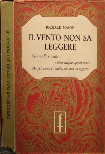 Il vento non sa leggere. Sul cartello c'è scritto: