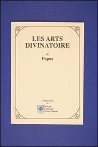 9788889662137-Les Arts Divinatoires.