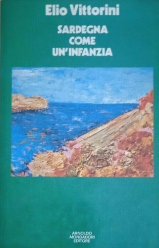 Sardegna come un'infanzia.