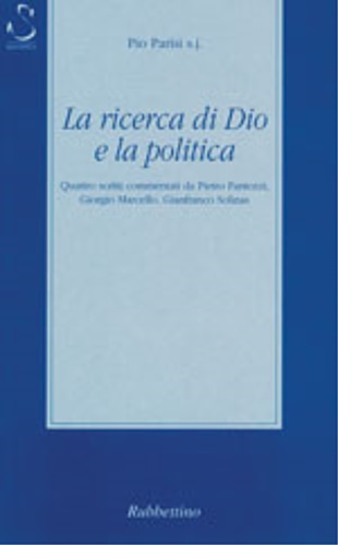 9788872849965-La ricerca di Dio e la politica.