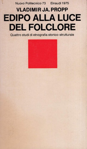 9788806428044-Edipo alla luce del folclore. Quattro studi di etnografia storico-strutturale.