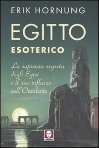 9788871805894-Egitto Esoterico. La sapienza segreta degli Egizi e il suo influsso sull'Occiden