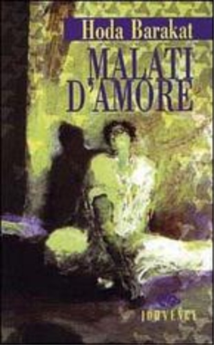 9788878012509-Malati d'amore. Romanzo libanese.